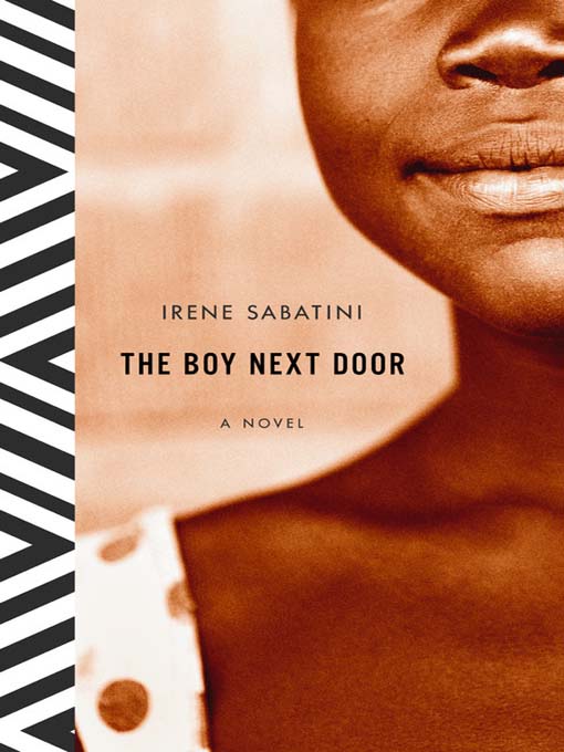 Title details for The Boy Next Door by Irene Sabatini - Wait list
